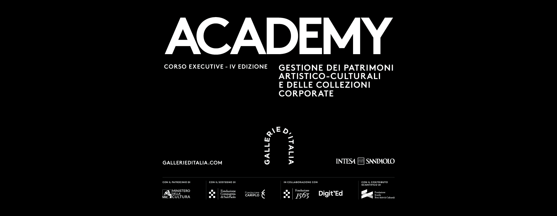 Academy, Corso executive quarta edizione “Gestione dei patrimoni artistico-culturali e delle collezioni corporate" . Loghi: Gallerie d'Italia, Intesa Sanpaolo e partner