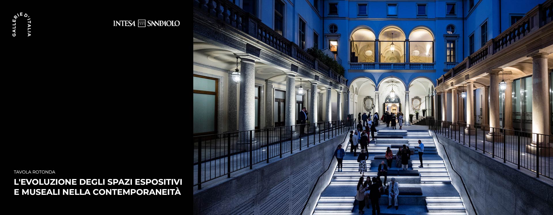 Tavola rotonda - L'evoluzione degli spazi espositivi e museali nella contemporaneità