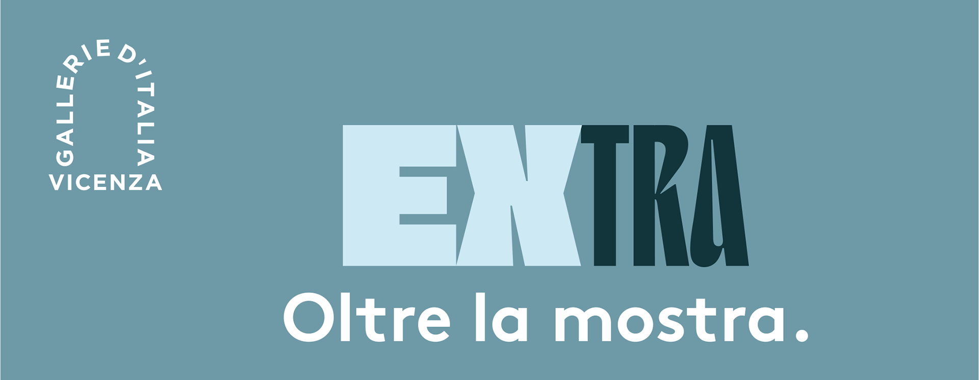 EXtra oltre la mostra